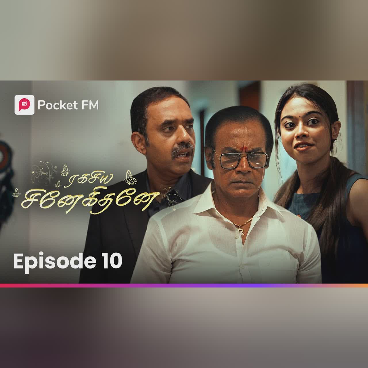 Sathigara Sagunigal | சதிகார சகுனிகள் | Ragasiya Snehithane | Episode 10 | Pocket FM Tamil