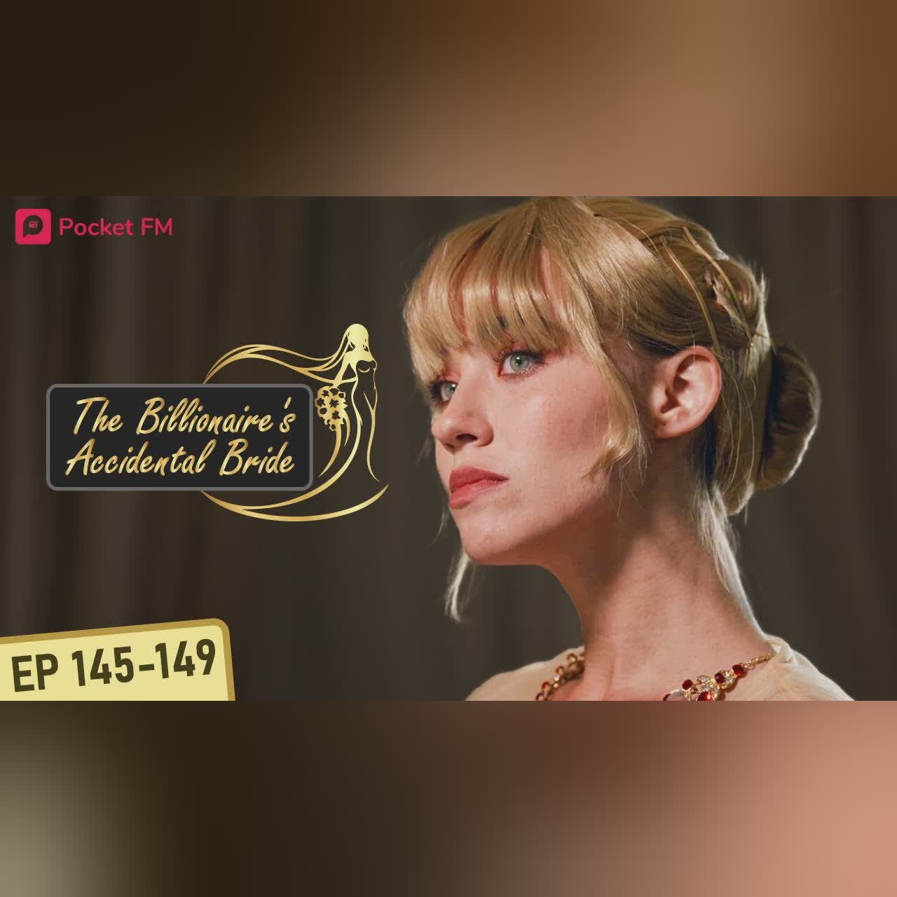 The Billionaire's Accidental Bride I Ep 145-149 | I walked on thin ice to save my career