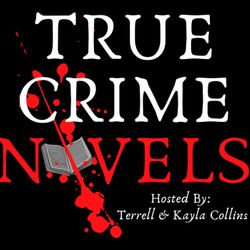 True Crime Novels: The Podcast