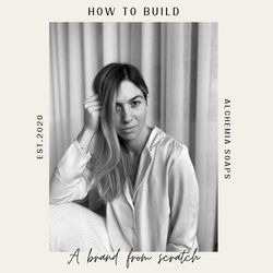How to build a brand from scratch.