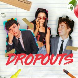 Dropouts