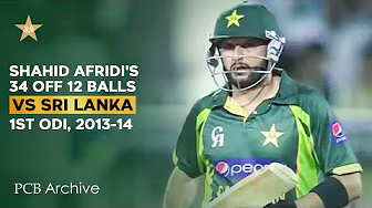 PCB Archive - Unstoppable Shahid Afridi's 34 off 12 Balls | PAK vs SL 1st ODI 2013-14 | M9B2A