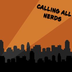Calling All Nerds
