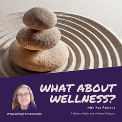 What About Wellness?