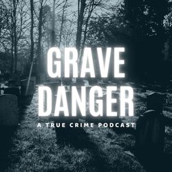 Grave Danger