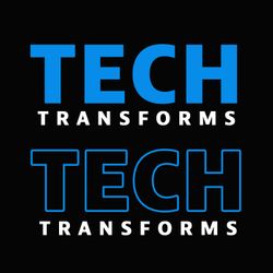 Tech Transforms