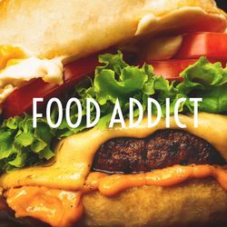 FOOD ADDICT