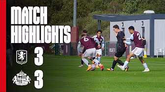 U21s Fight Back To Seal Point | Aston Villa U21s 3 - 3 Sunderland AFC U21s | PL2 Highlights