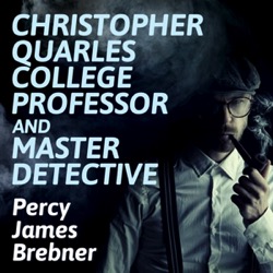 Christopher Quarles College Professor and Master Detective
