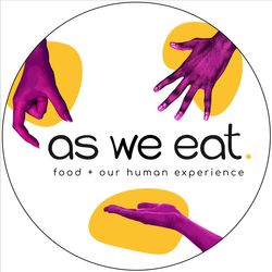 As We Eat