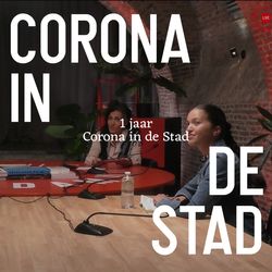 1 jaar Corona in de Stad