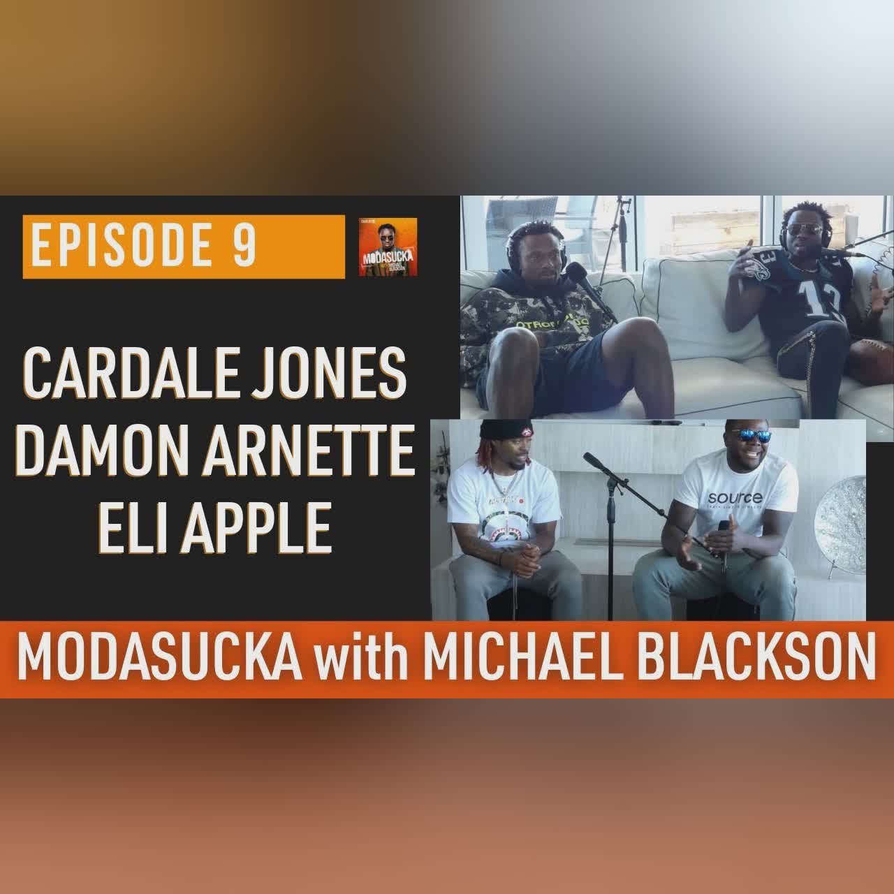 Cardale Jones, Damon Arnette, Eli Apple | MODASUCKA podcast with Michael Blackson | NFL Draft | Ep 9