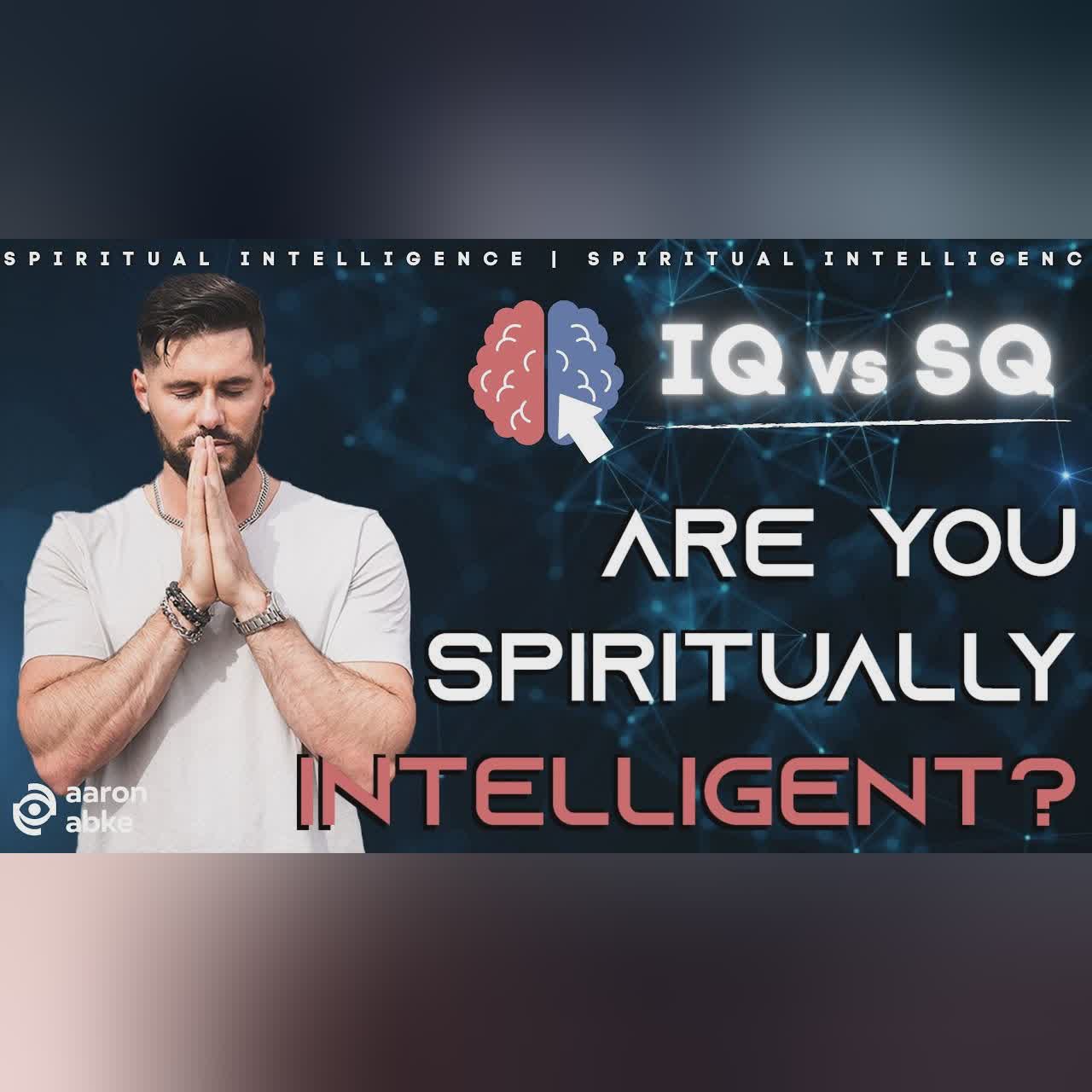 The State of Mastery // Spiritual Intelligence 02