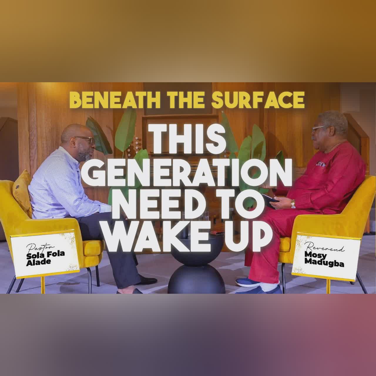 Rising Mantles & Generational Shifts with Rev Mosy Madugba | Beneath the Surface Ep. 4