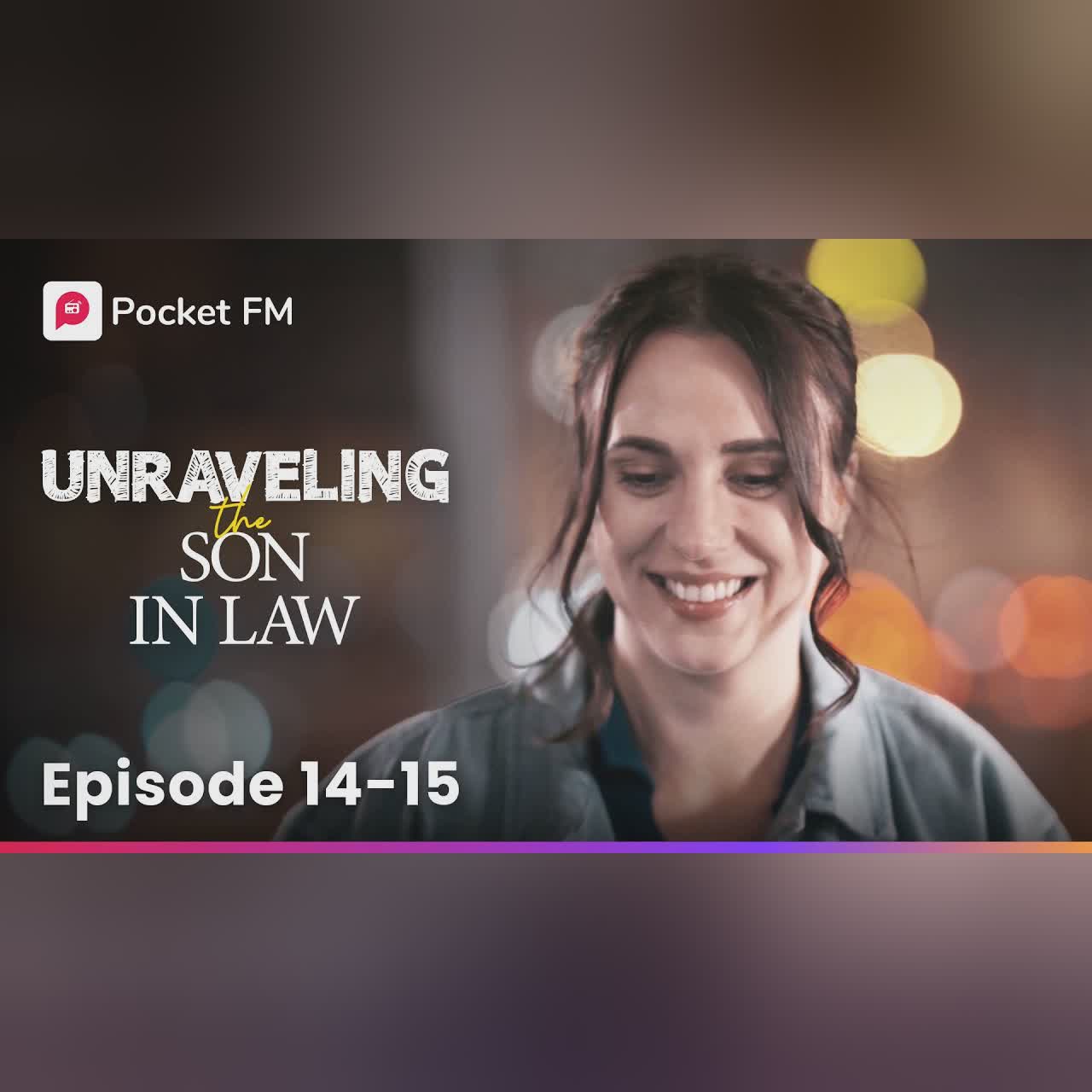 Unraveling the Son-In-Law | Ep 12-13 | My boss has his eyes on my wife
