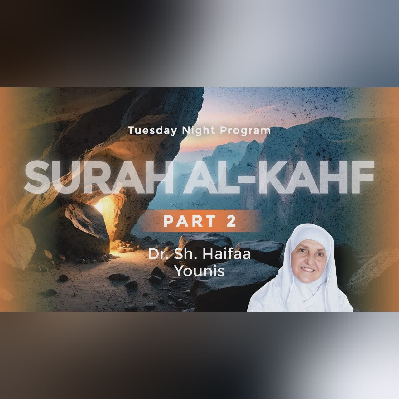 Surah Al Kahf (Part 2) I The story of people of the Cave I Sh Dr Haifaa Younis I Jannah Institute