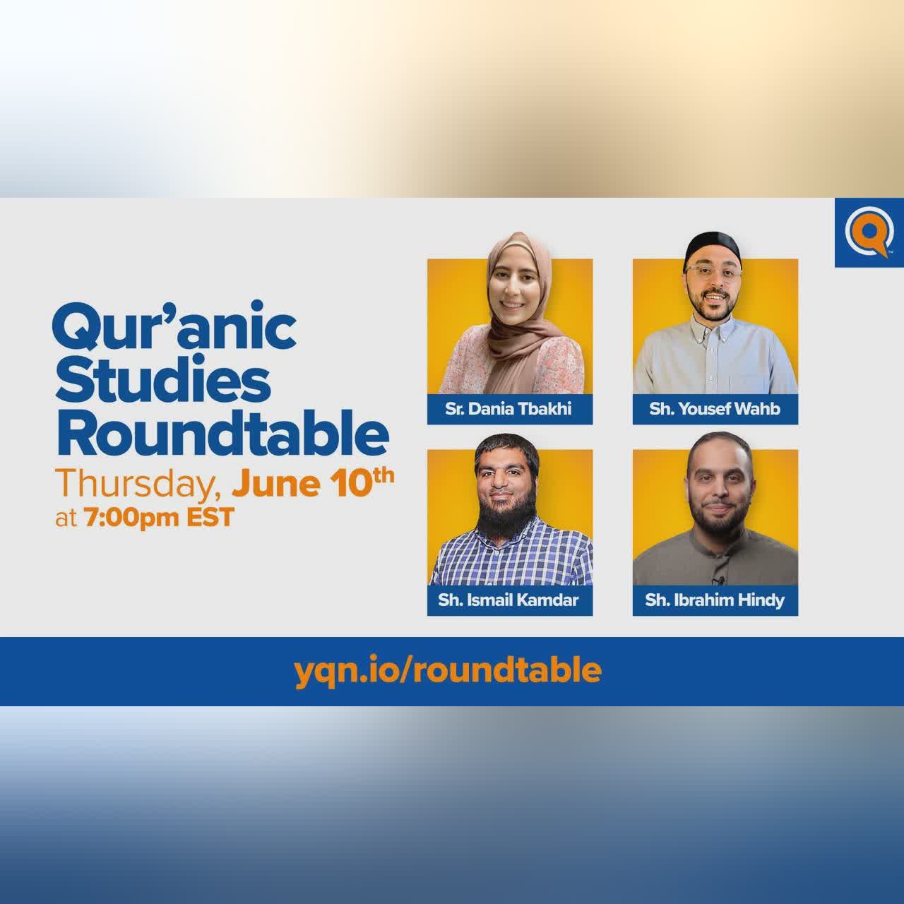 Qur'anic Studies Roundtable | The Minds Behind our Research