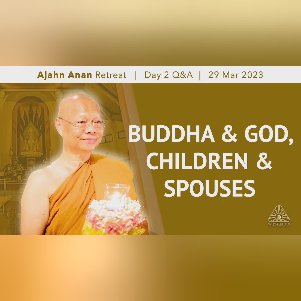 Utilising ‘Thinking’ - Reflective Meditations | Online Retreat Mar 2023 | Day-3 PM | Ajahn Achalo