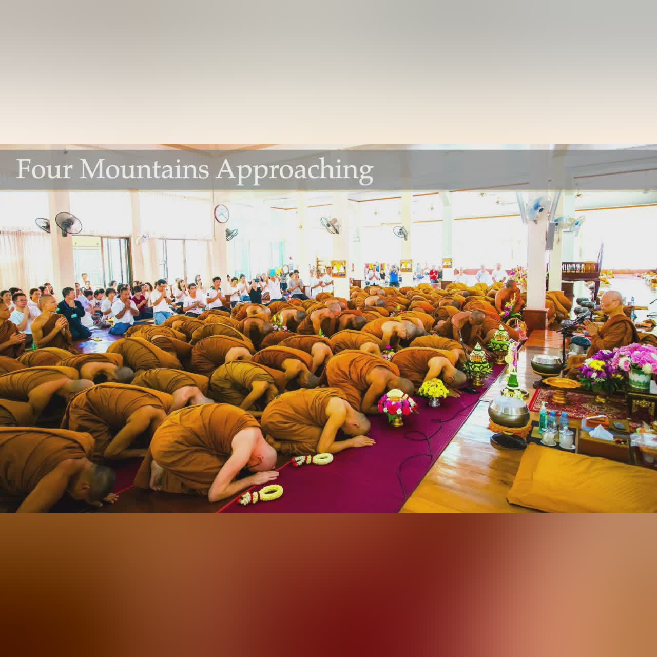 Four Mountains Approaching | Ajahn Anan