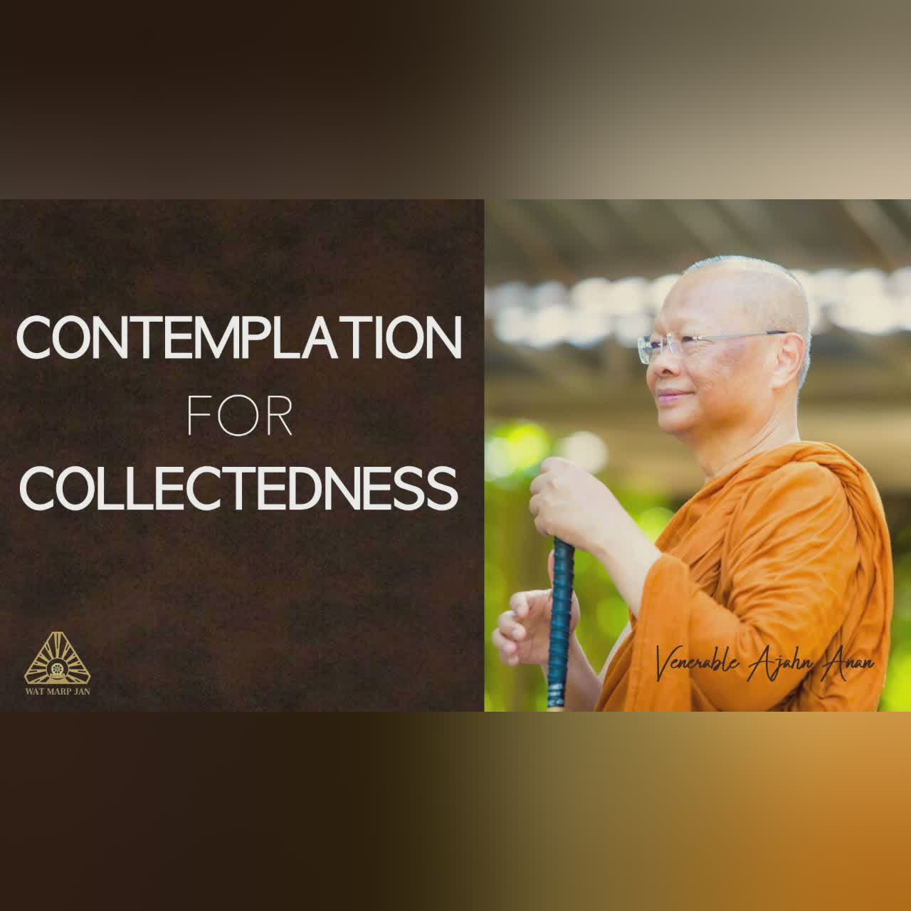 Developing Ourselves to Abandon Self | Ajahn Anan | 02 Sep 2021