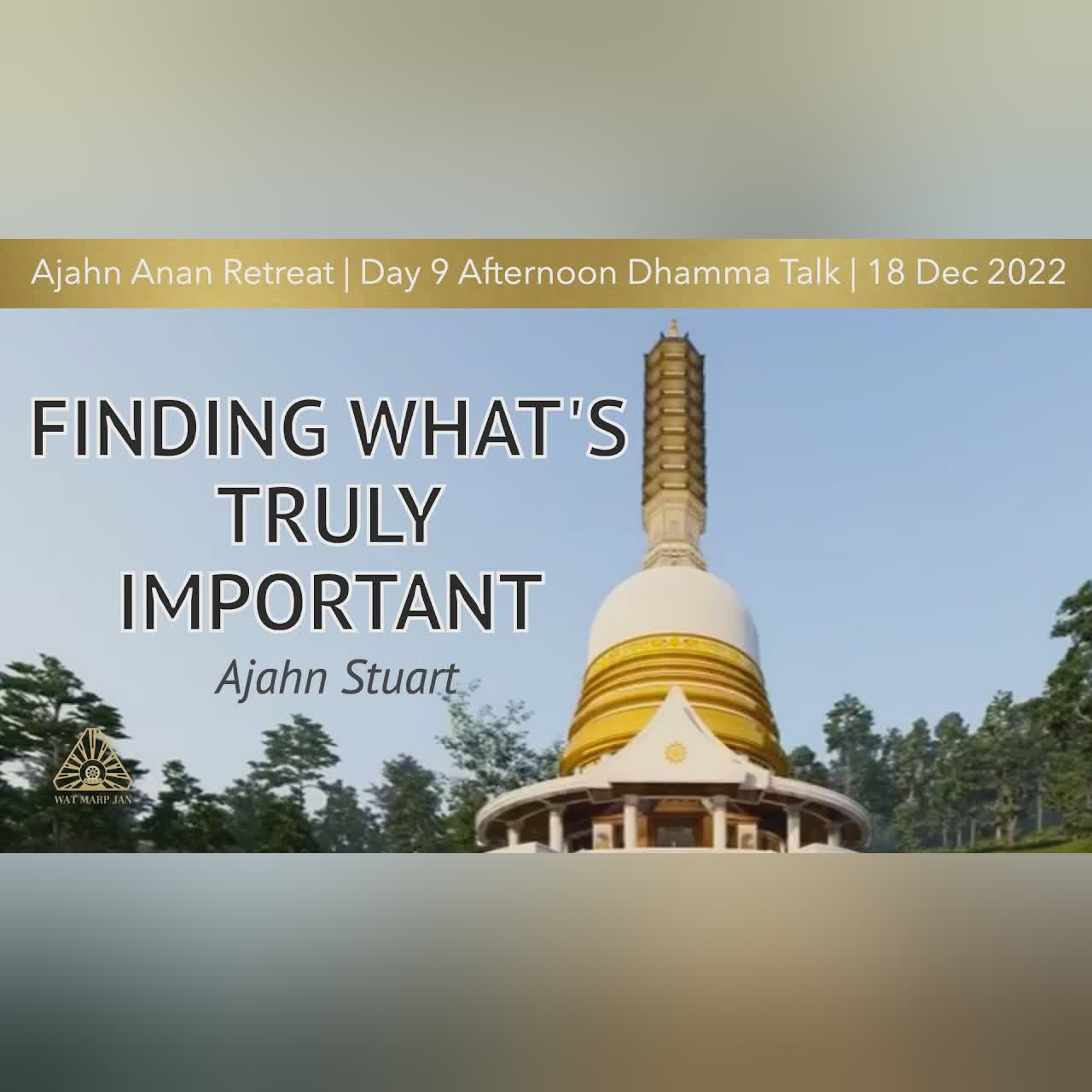 Benefits of Listening to Dhamma | Ajahn Gamon | WMJ Retreat Dec 2022 | Day-5 Afternoon