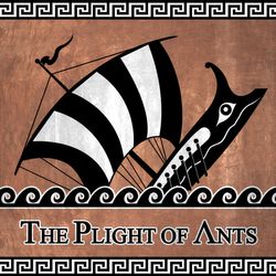 Plight of Ants - 9. Unwelcome Guests