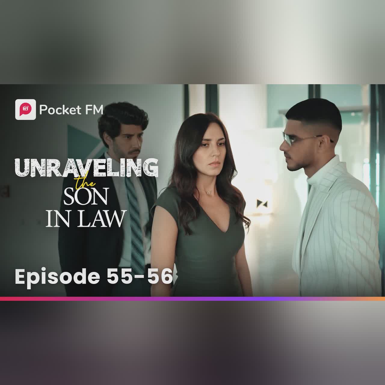 Unraveling the Son-In-Law | Ep 55-56 | I refused to shake hands with my wife's Ex-boyfriend