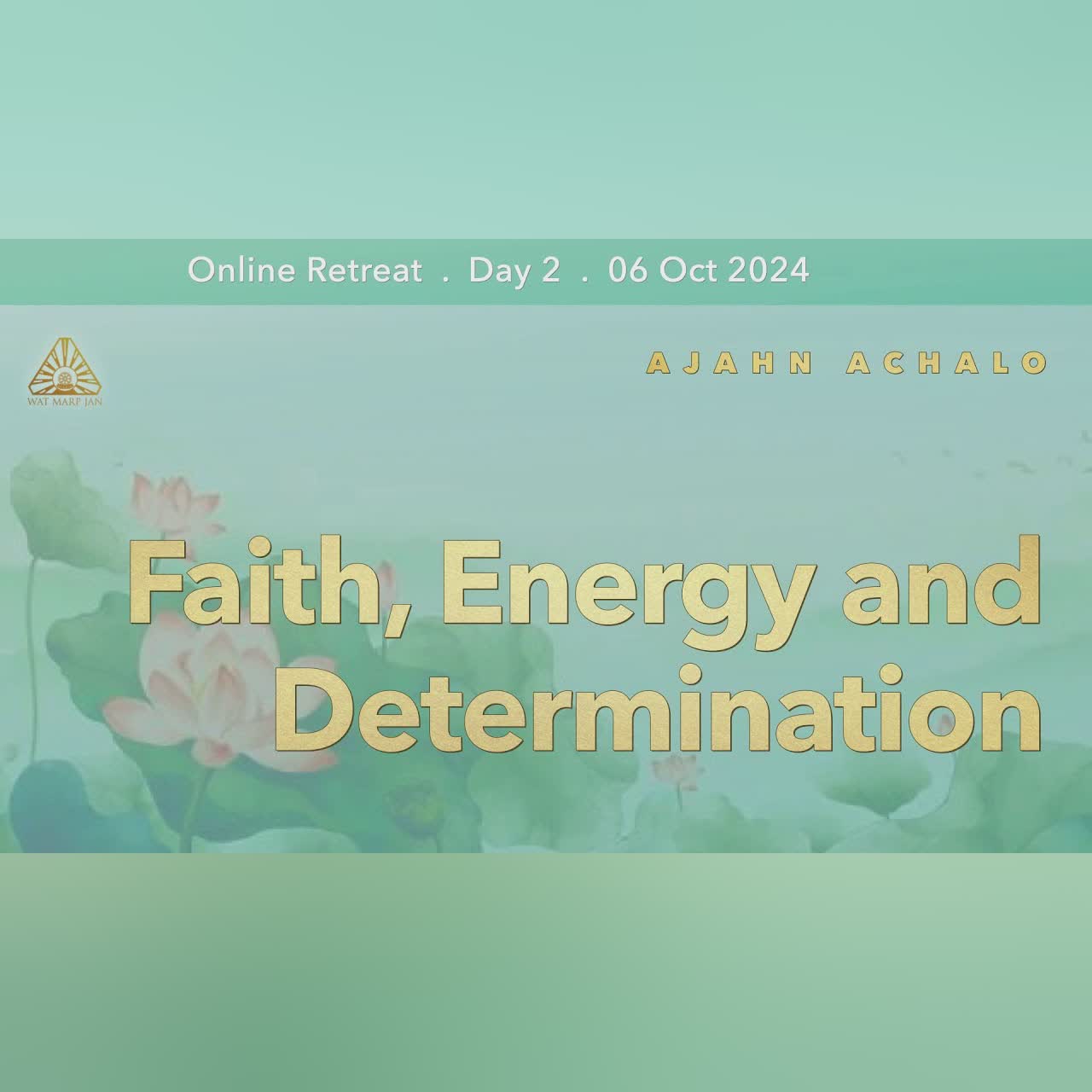 A Foot on Either Shore | Online Retreat Oct 2024 | Day-2
