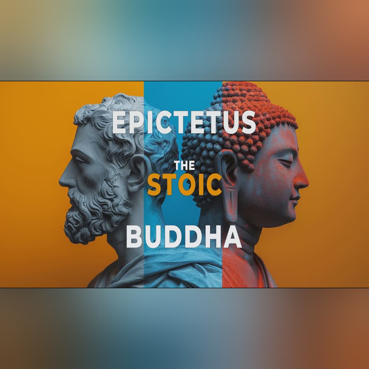 EPICTETUS, The STOIC Buddha? | Buddha's Wisdom