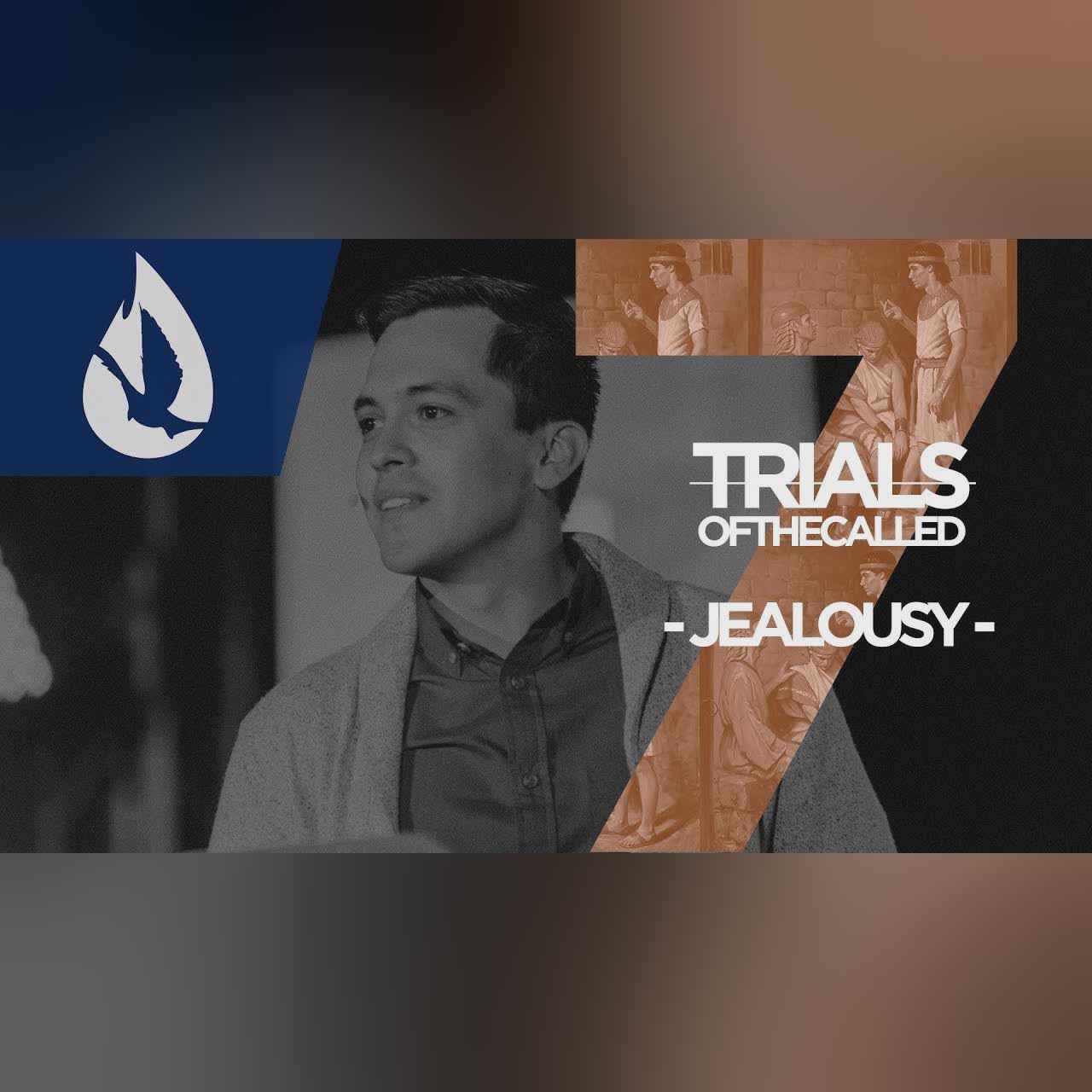7 Trials of the Called: Jealousy