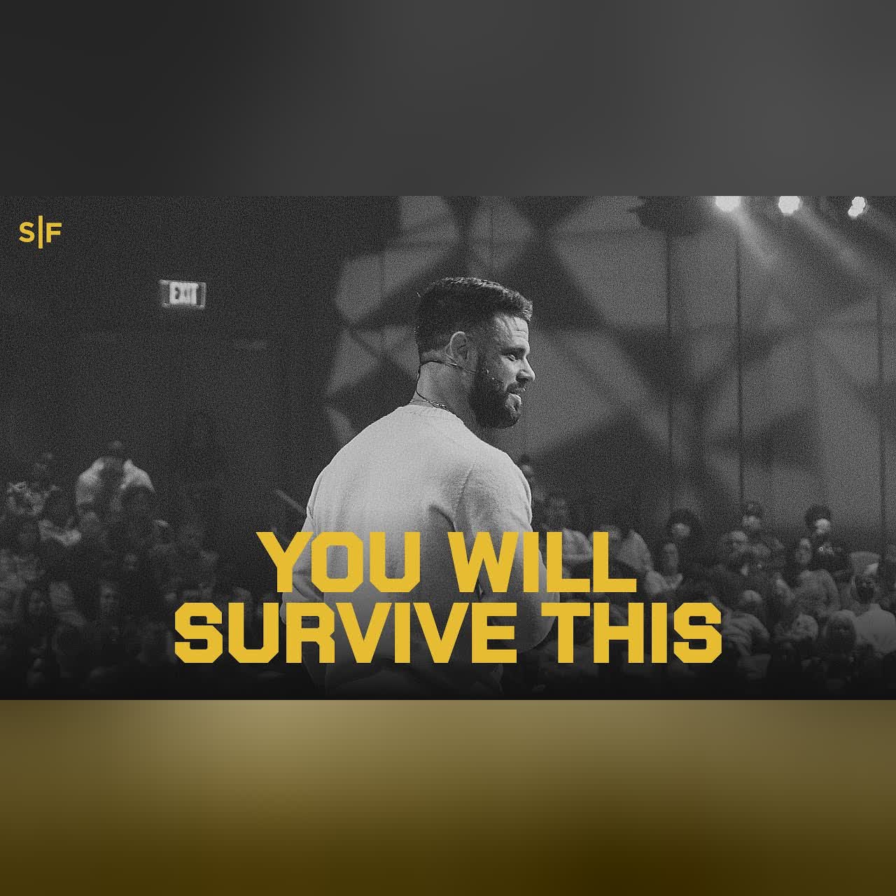 You Will Survive This | Steven Furtick
