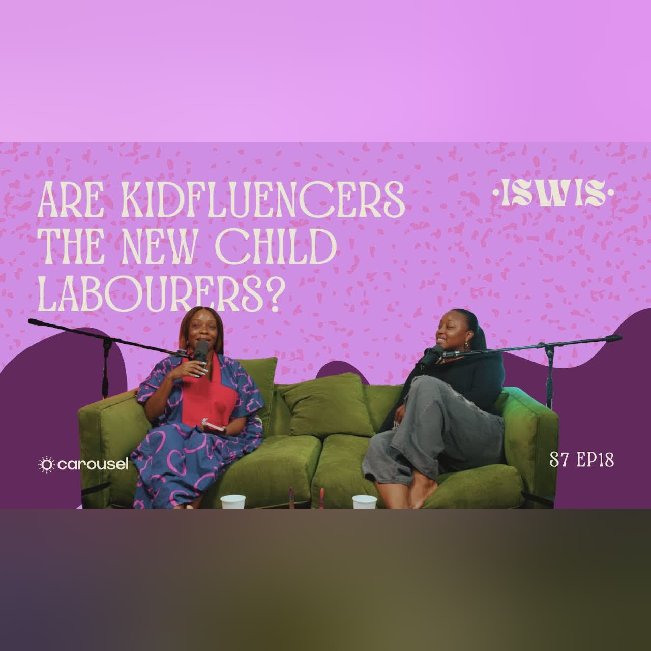 The Monetization of Childhood is Our New Hustle? | S7. Ep 18
