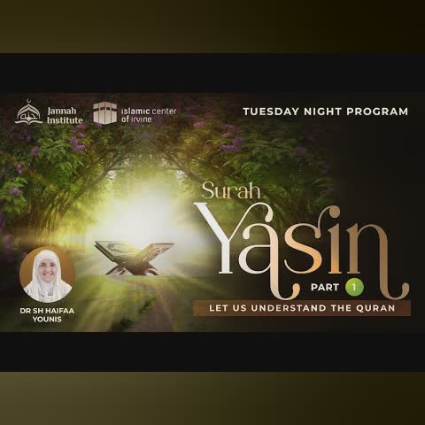 Let Us Understand the Quran I Surah Yasin I Sh Dr Haifaa Younis