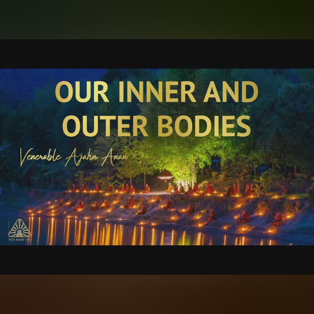 Taking Refuge in Our Good Kamma | Ajahn Anan
