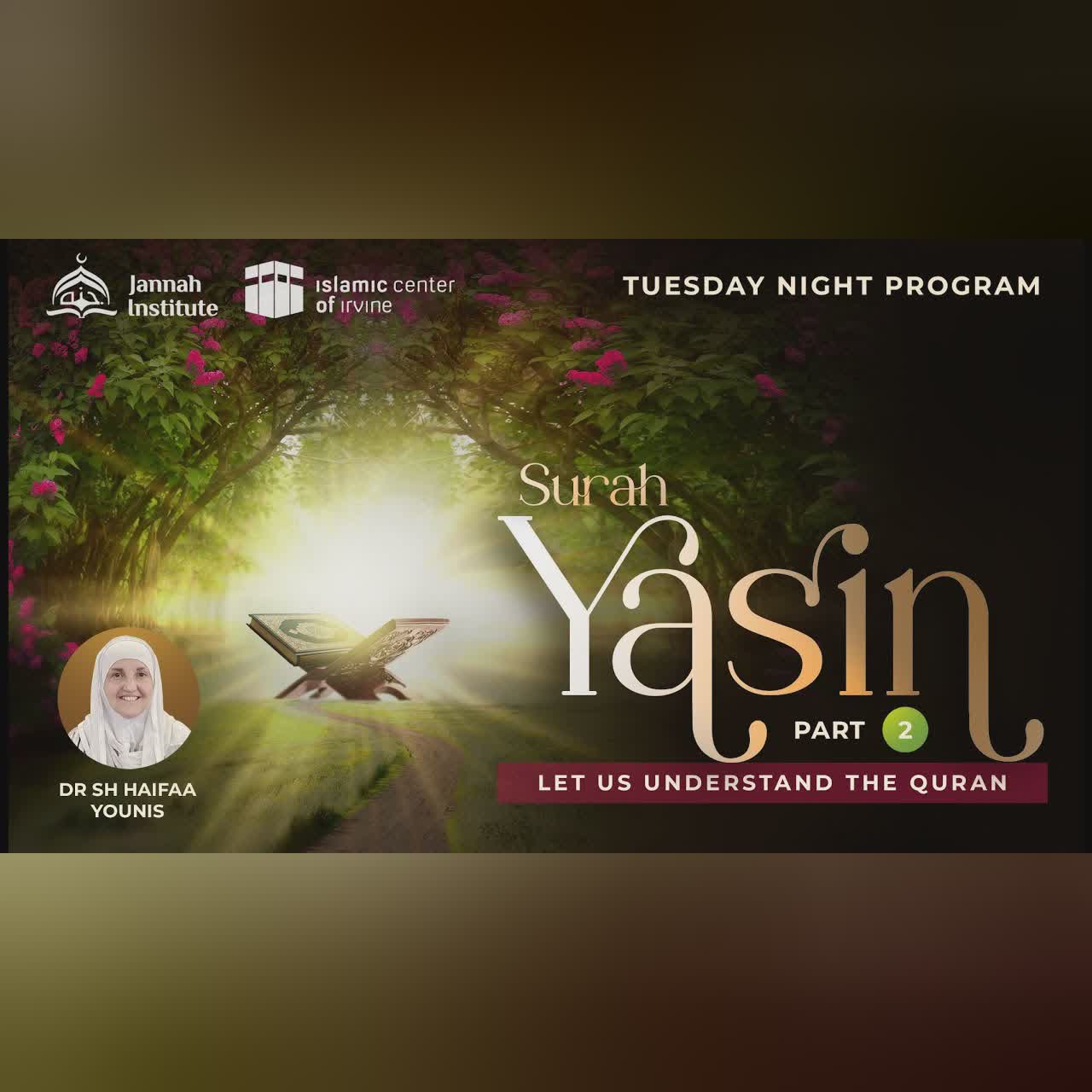 Let Us Understand the Quran: Surah Yasin I Part 2 I Sh Dr Haifaa Younis I Jannah Institute