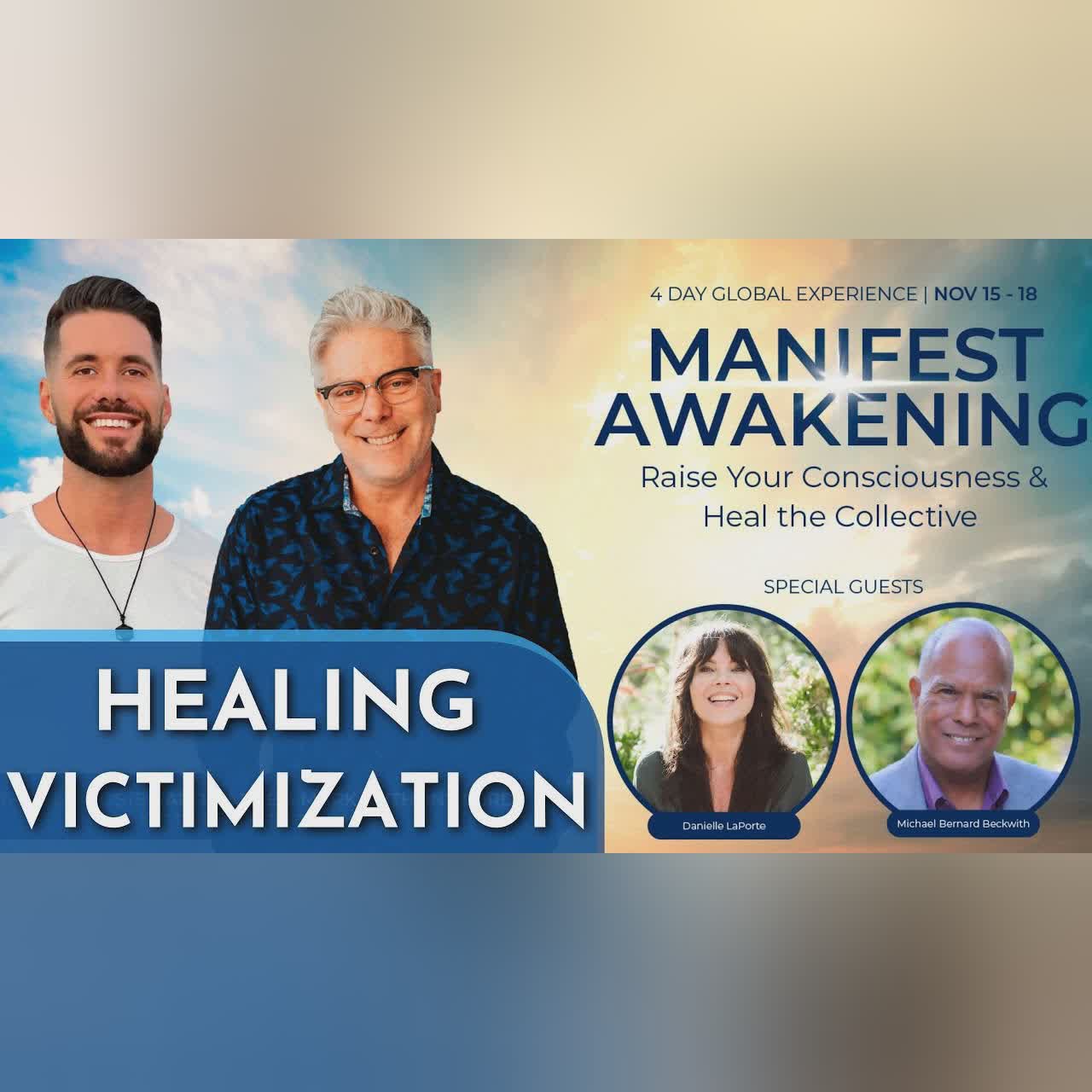 Manifest Awakening - A 4 Day Global Experience