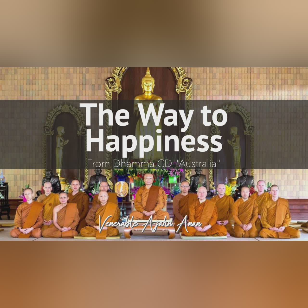 Australia 07: Taking The Practice Home | Ajahn Anan