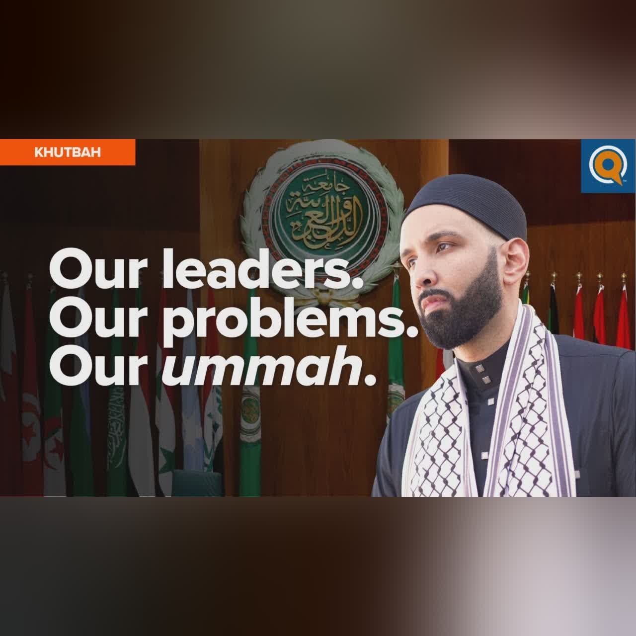Are Our Leaders A Reflection Of Us? | Dr. Omar Suleiman Live Khutbah in Ireland