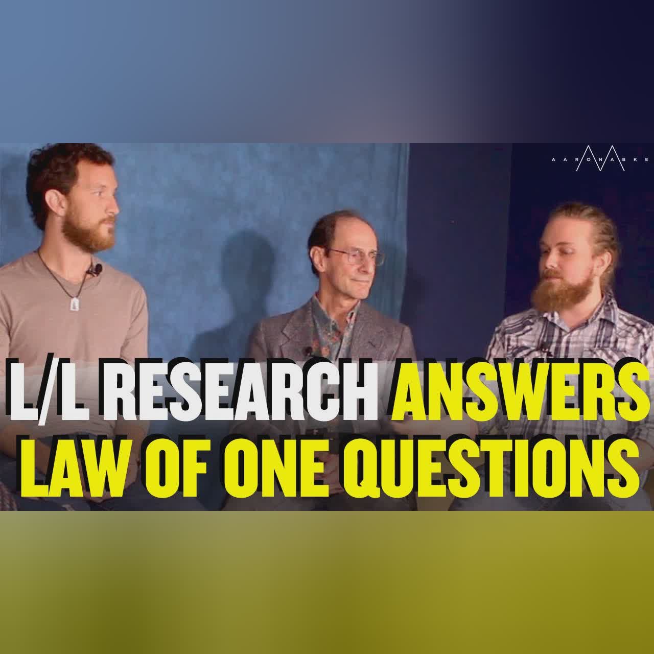 L/L Research Roundtable Interview // Law Of One 012