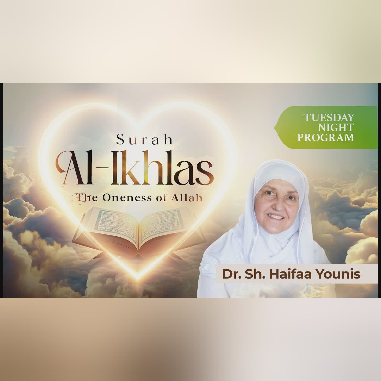 Understanding Surah Al Ikhlas (The Oneness of Allah) I Sh Dr Haifaa Younis I Jannah Institute