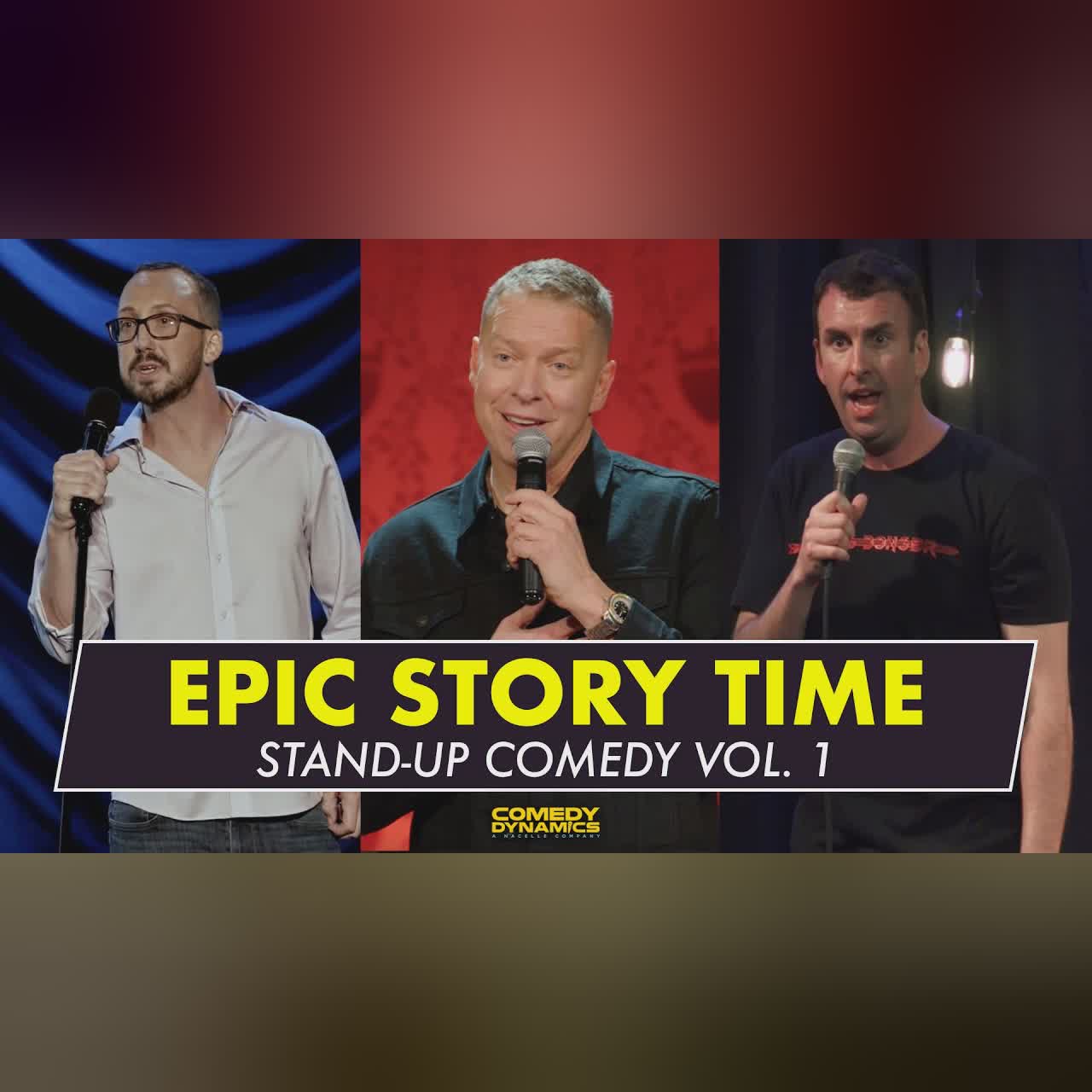 Epic Story Time Vol. 1 - Stand-Up Comedy from Comedy Dynamics