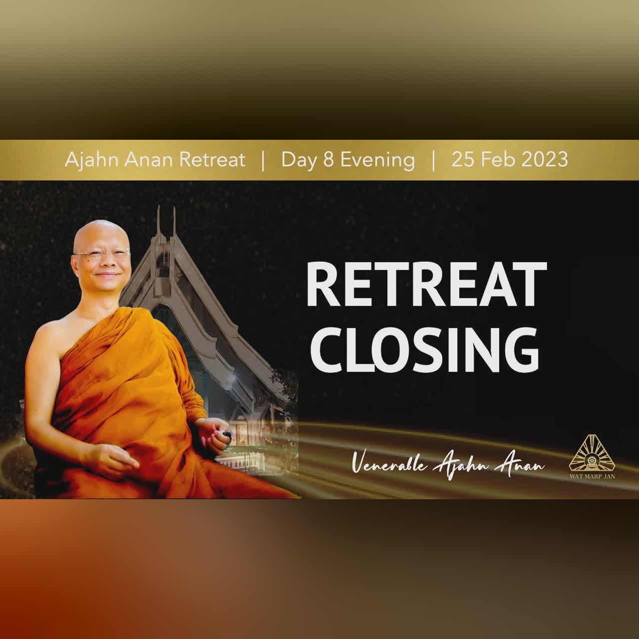 Retreat Closing | Online Retreat Feb 2023 | Day-8 Evening
