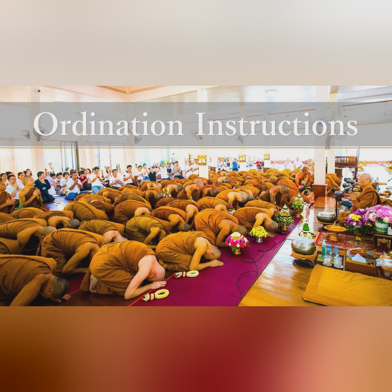 Ordination Instructions | Ajahn Anan