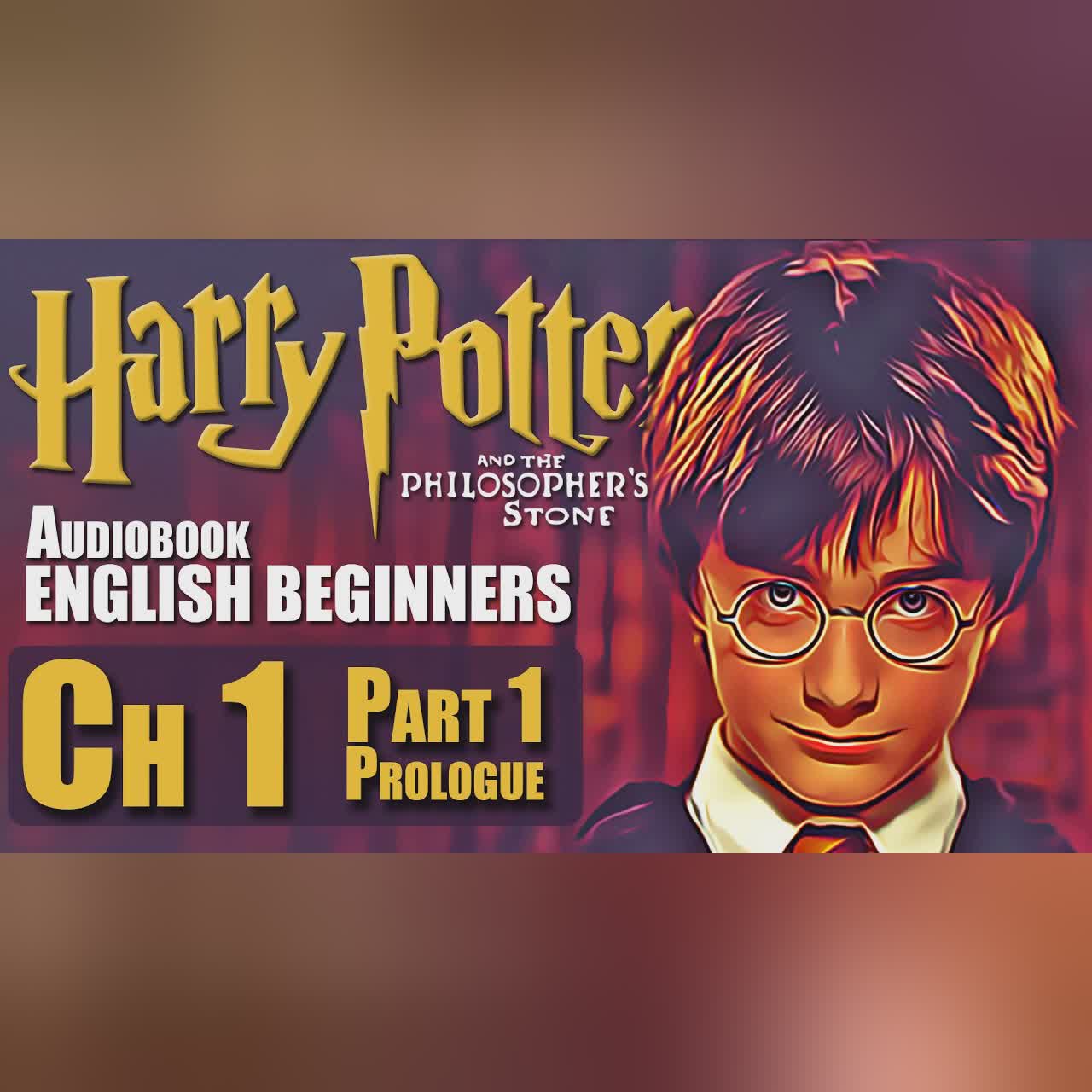 🧙♂️⚡HARRY P0TTER BOOK 1 Ch-1/2⚡🧙♂️ audiobook for English Beginners (Leitura Guida)
