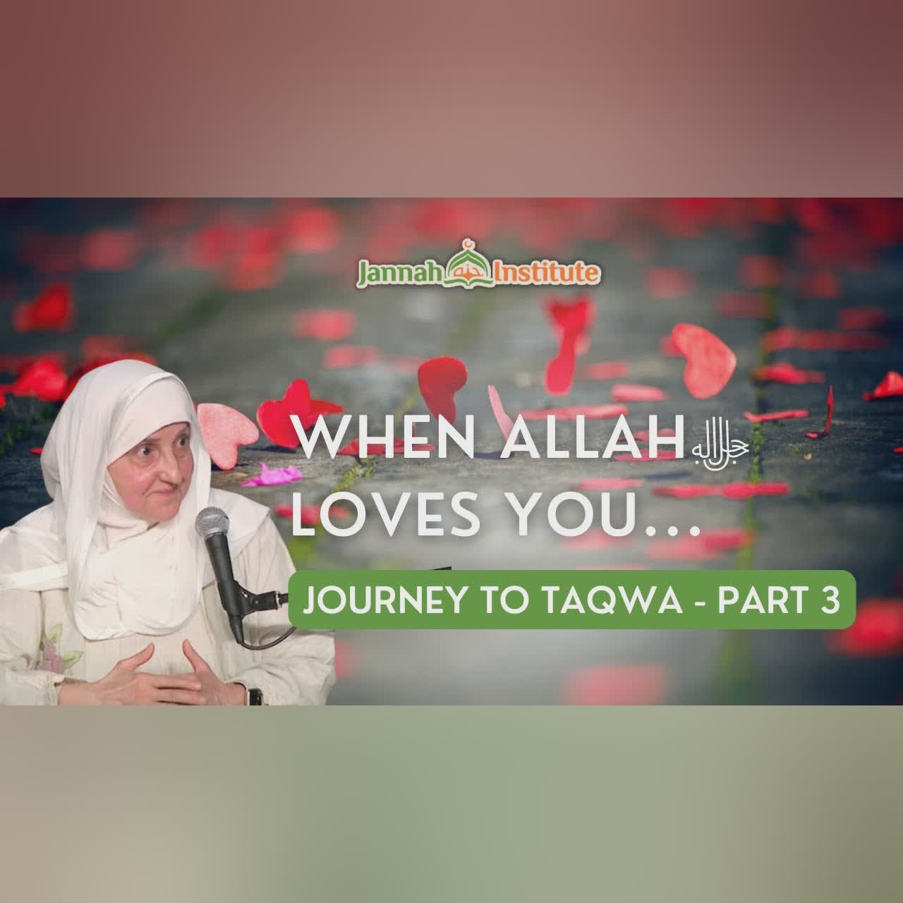 Put Allahﷻ Number One in Your Life! I Journey to Taqwa - Part 3 I Shaykha Dr Haifaa Younis