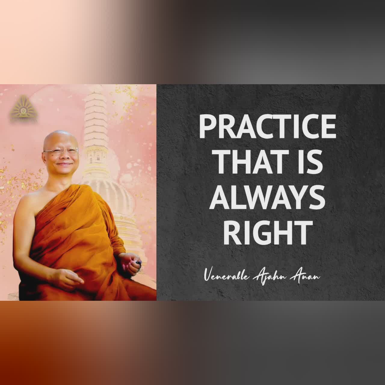 Practice that is Always Right | Ajahn Anan | 01 Feb 2023