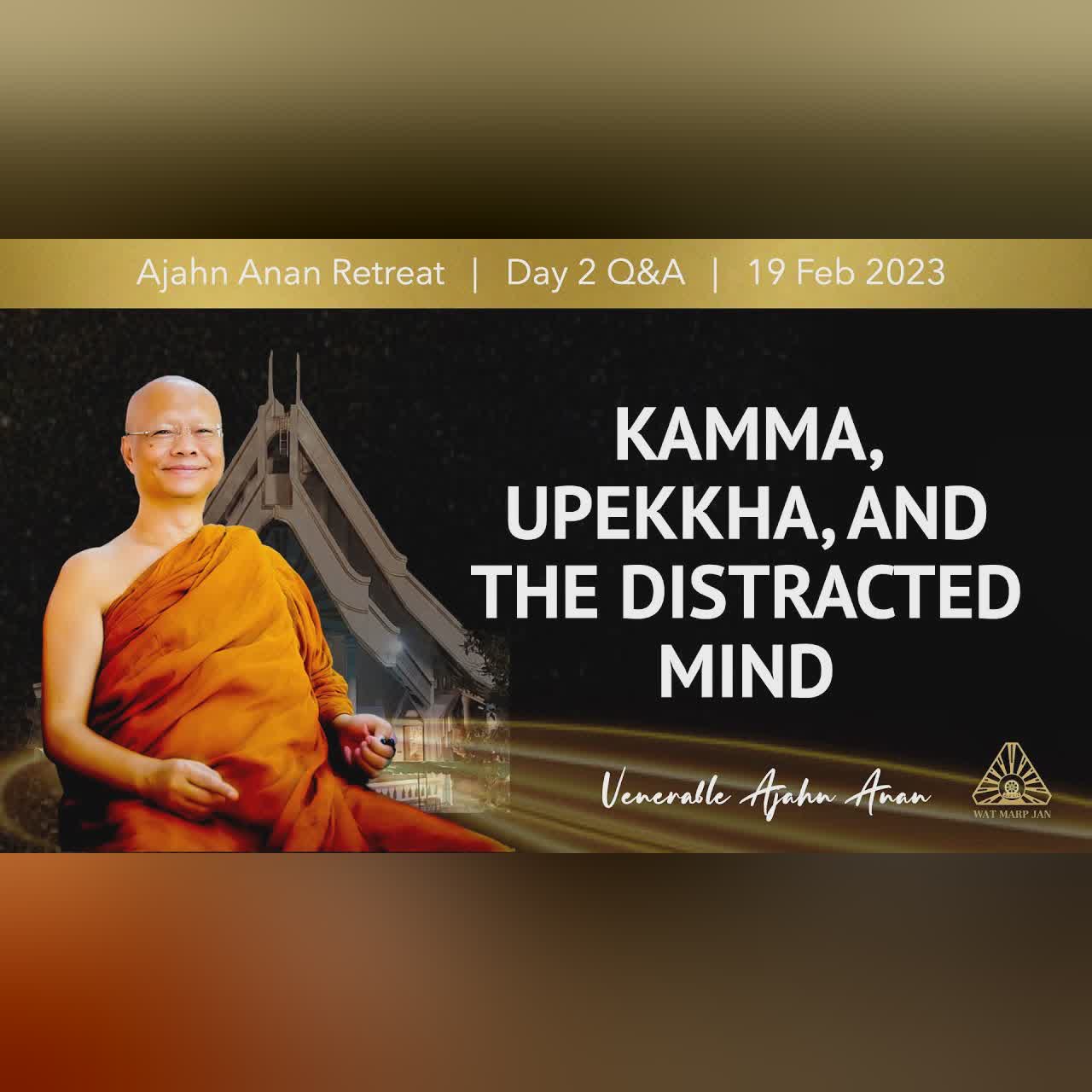 The Right Path of Practice | Online Retreat Feb 2023 | Day-2 Afternoon