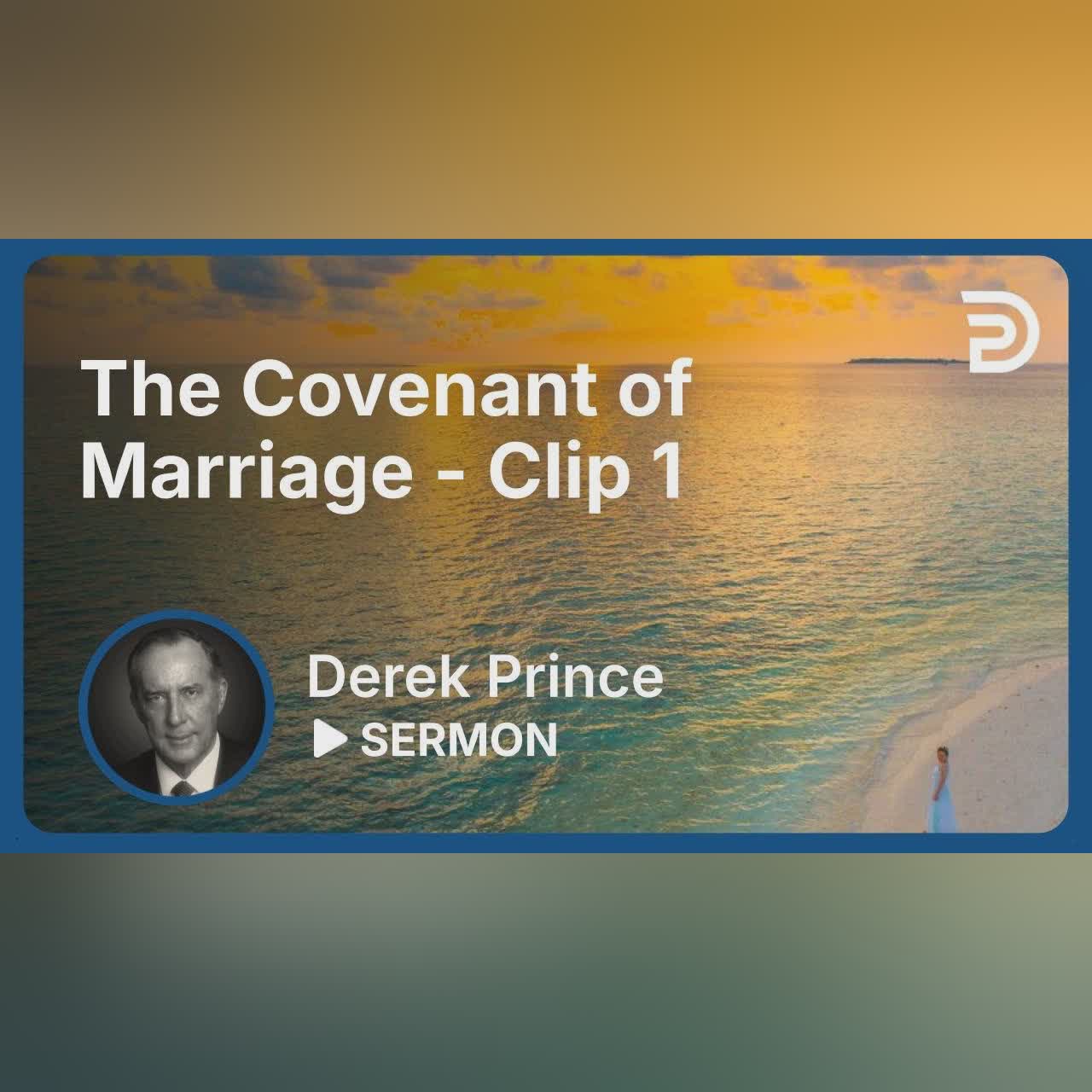 The Covenant of Jesus | Clip 2 | Derek Prince