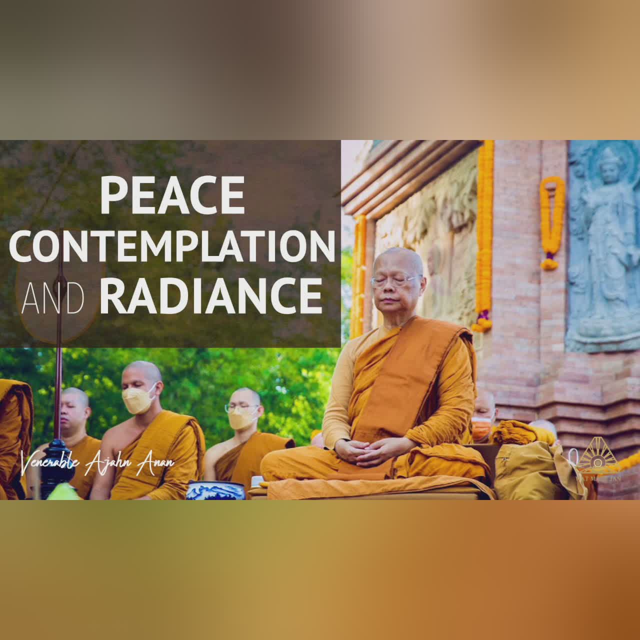 Divine Abidings | Ajahn Anan | 22 Nov 2021
