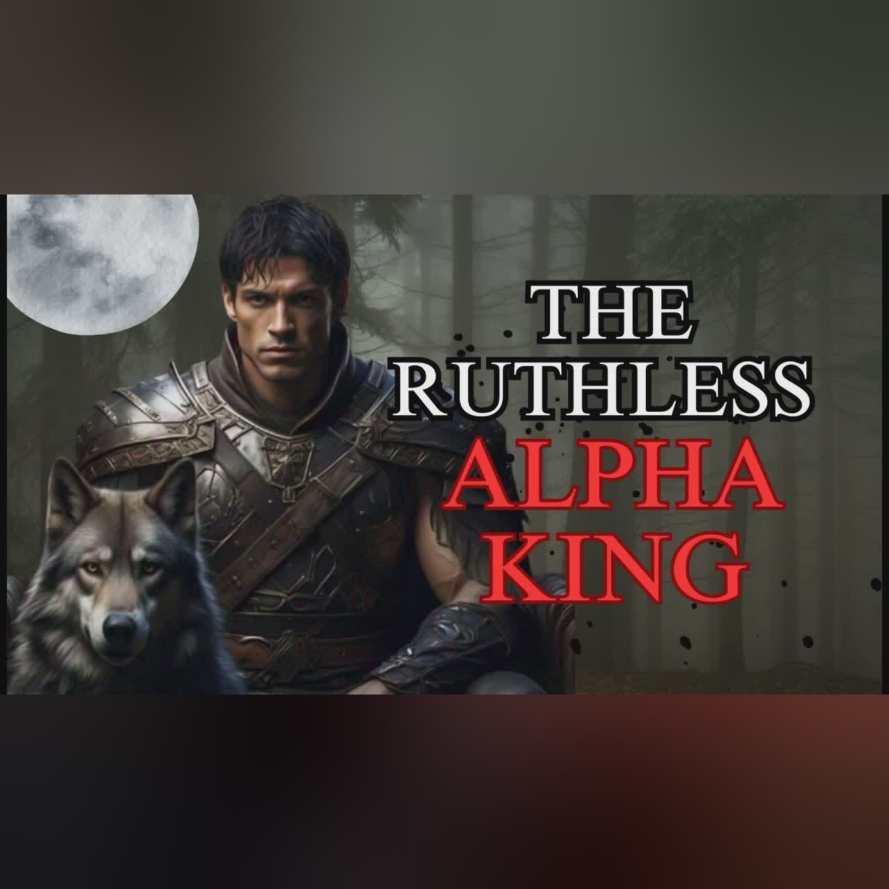Marked by the RUTHLESS Alpha King